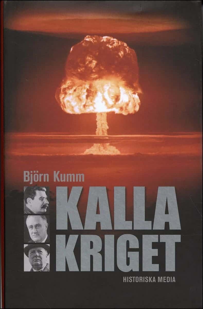 Björn Kumm : Kalla kriget