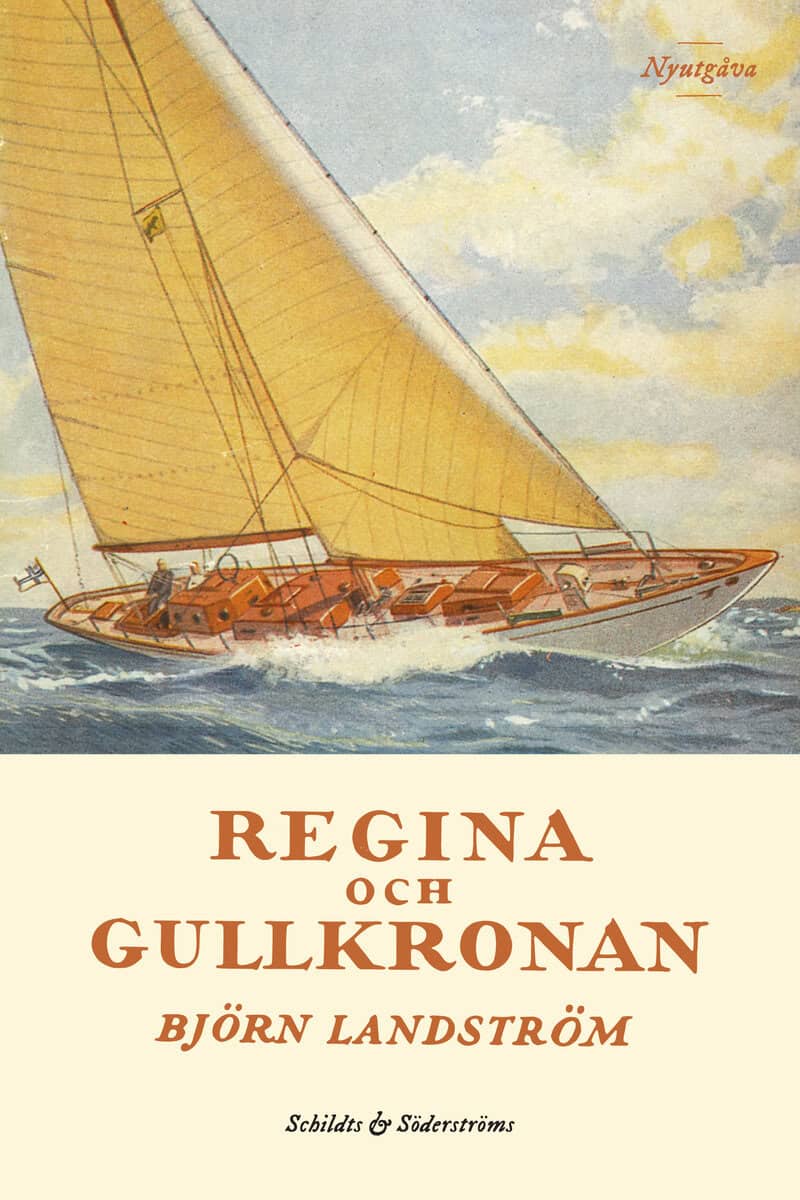 Björn Landström : Regina och Gullkronan