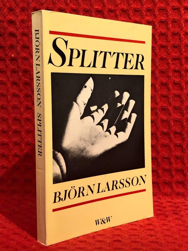 Björn Larsson : Splitter