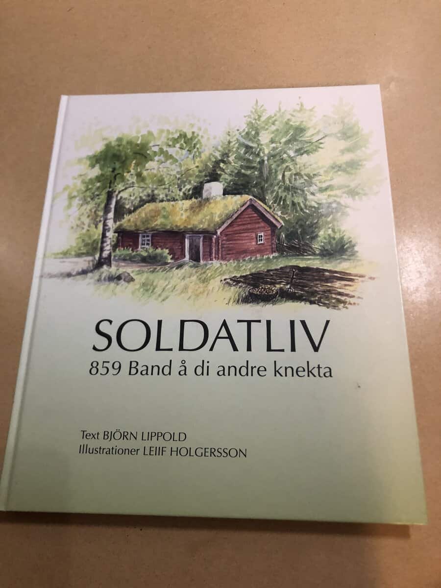 Björn Lippold : Soldatliv - 859 Band å di andre knekta