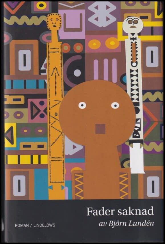 Björn Lundén : Fader saknad