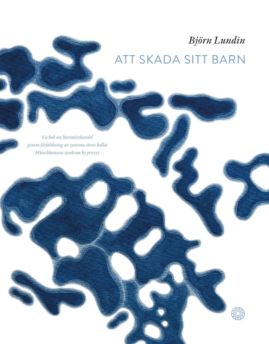 Björn Lundin : Att skada sitt barn