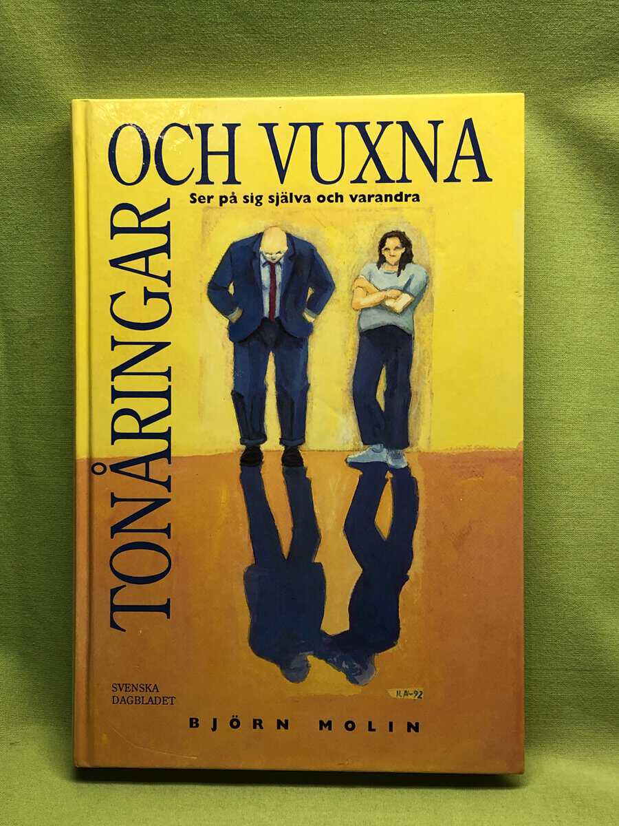 Björn Molin : Tonåringar och vuxna ser på sig själva och varandra