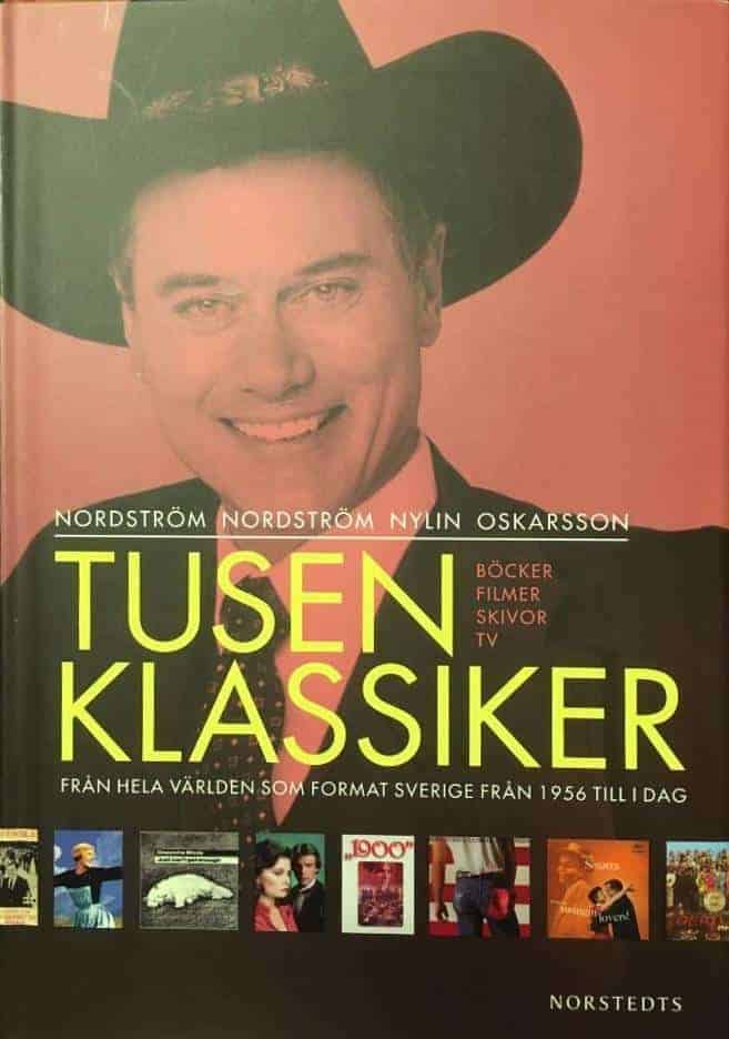 Björn Nordström ; Marie Oskarsson ; Ulf Nordström ; Lars Nylin : Tusen klassiker