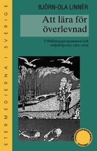 Björn-Ola Linnér : Att lära för överlevnad