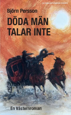 Björn Persson : Döda män talar inte