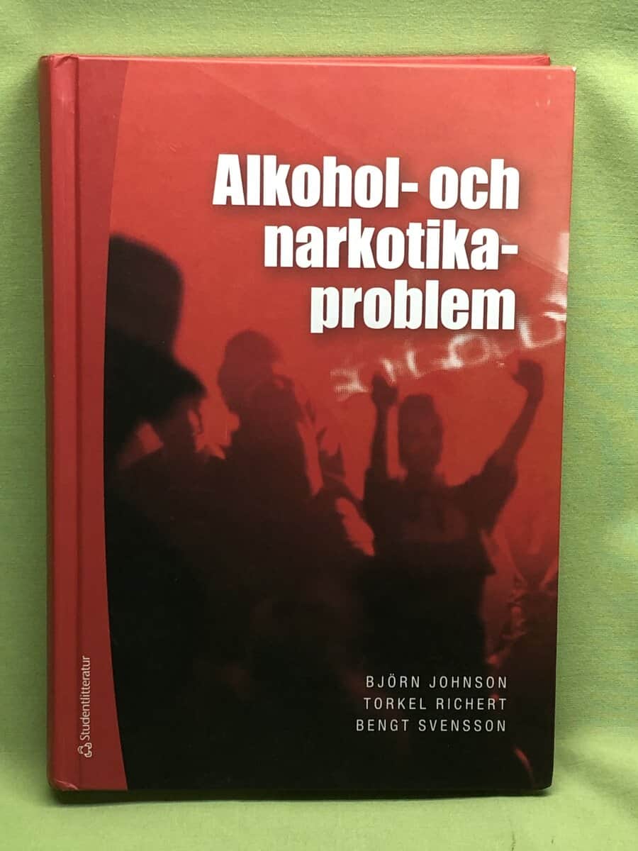 Johnson, Björn, Richert, Torkel, Svensson, Bengt : Alkohol- och narkotikaproblem