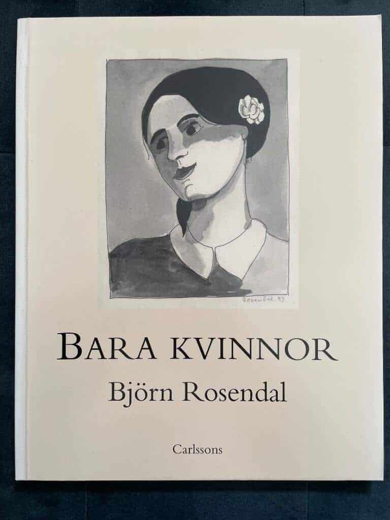 Björn Rosendal : Bara kvinnor