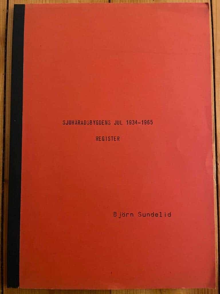 Björn Sundelid : Sjuhäradsbygdens Jul 1934 - 1965 Register