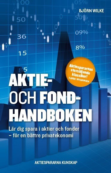 Björn Wilke : Aktie- och fondhandboken
