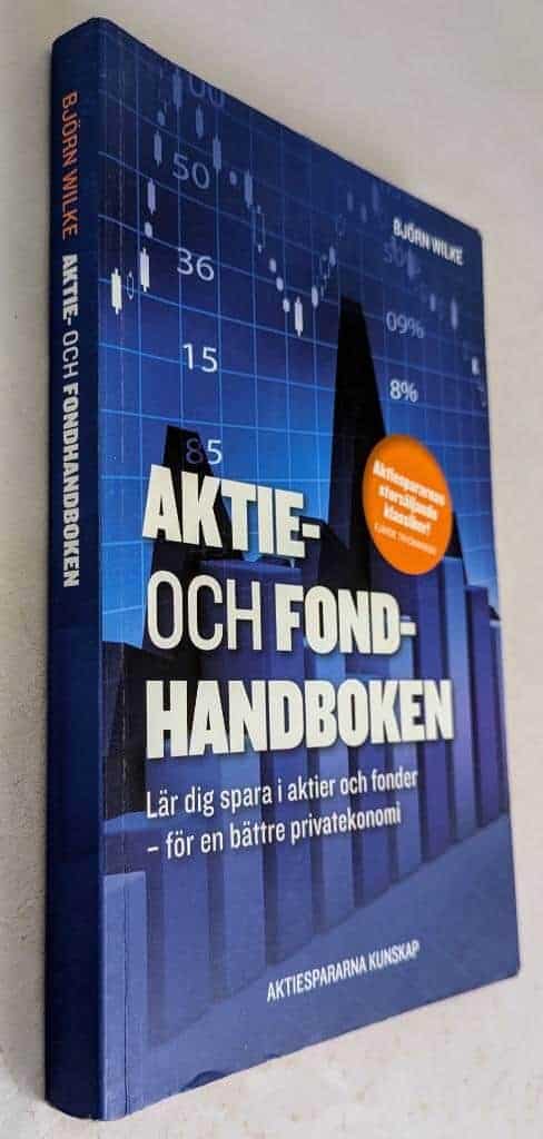 Björn Wilke : Aktie- och fondhandboken