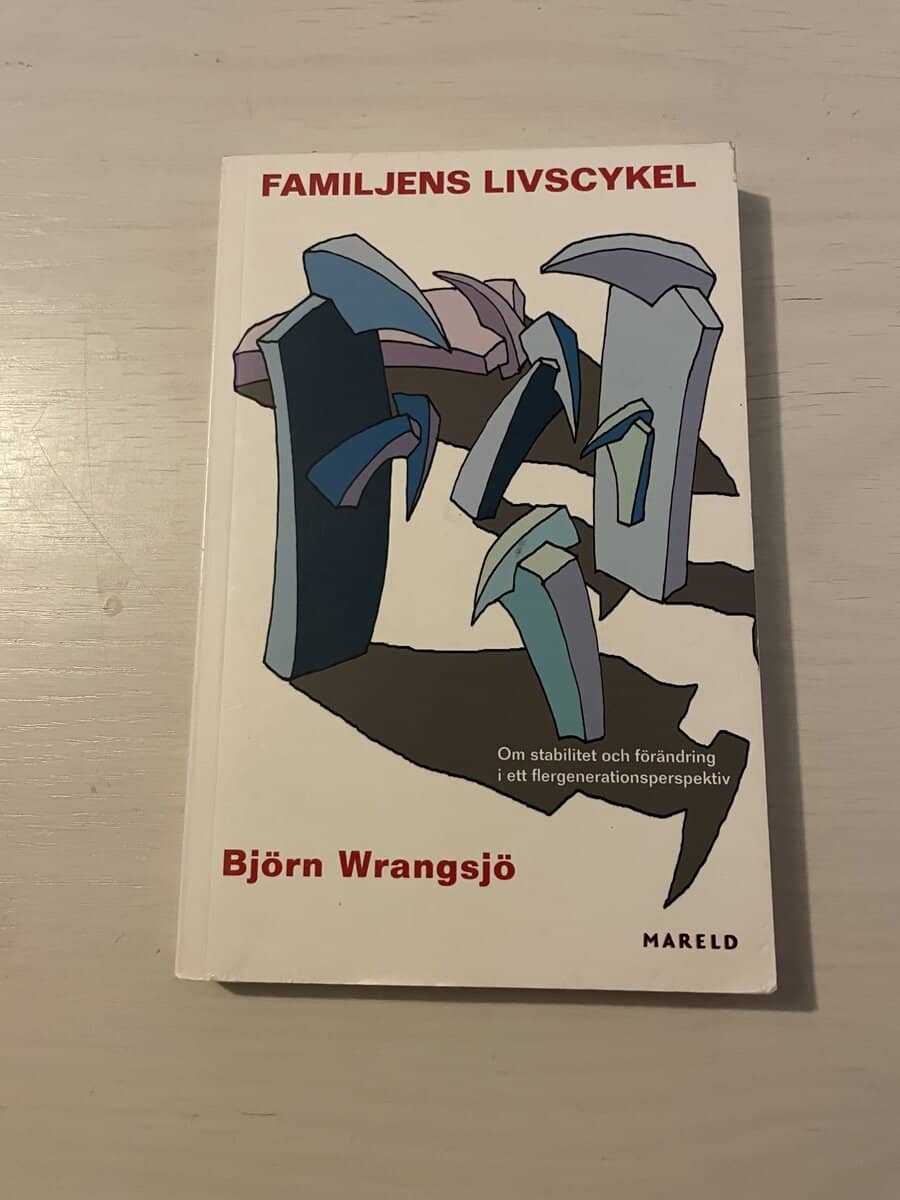 Björn Wrangsjö : Familjens livscykel