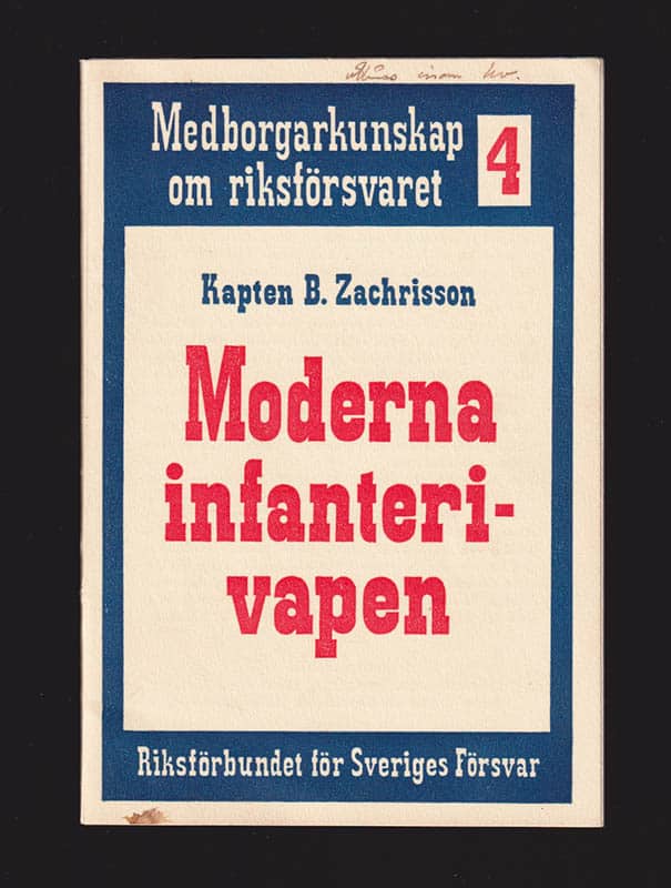 Björn Zachrisson : Moderna infanterivapen