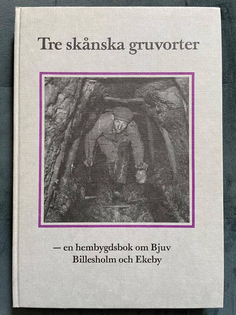 Bjuvs kommun (Sverige). Kulturnämnden ; Billesholmstraktens hembygdsförening : Tre skånska gruvorter