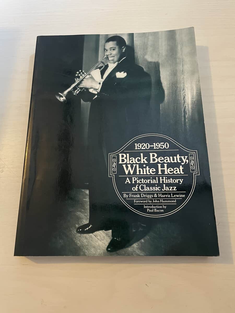 Black Beauty, White Heat - A Pictorial History of Classic Jazz
