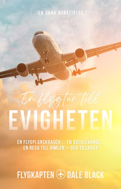 Black, Dale ; Gire, Ken : En flygtur till evigheten