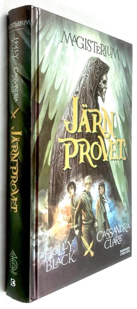 Black, Holly ; Cassandra Clarke : Järnprovet - Magisterium - Bok 1