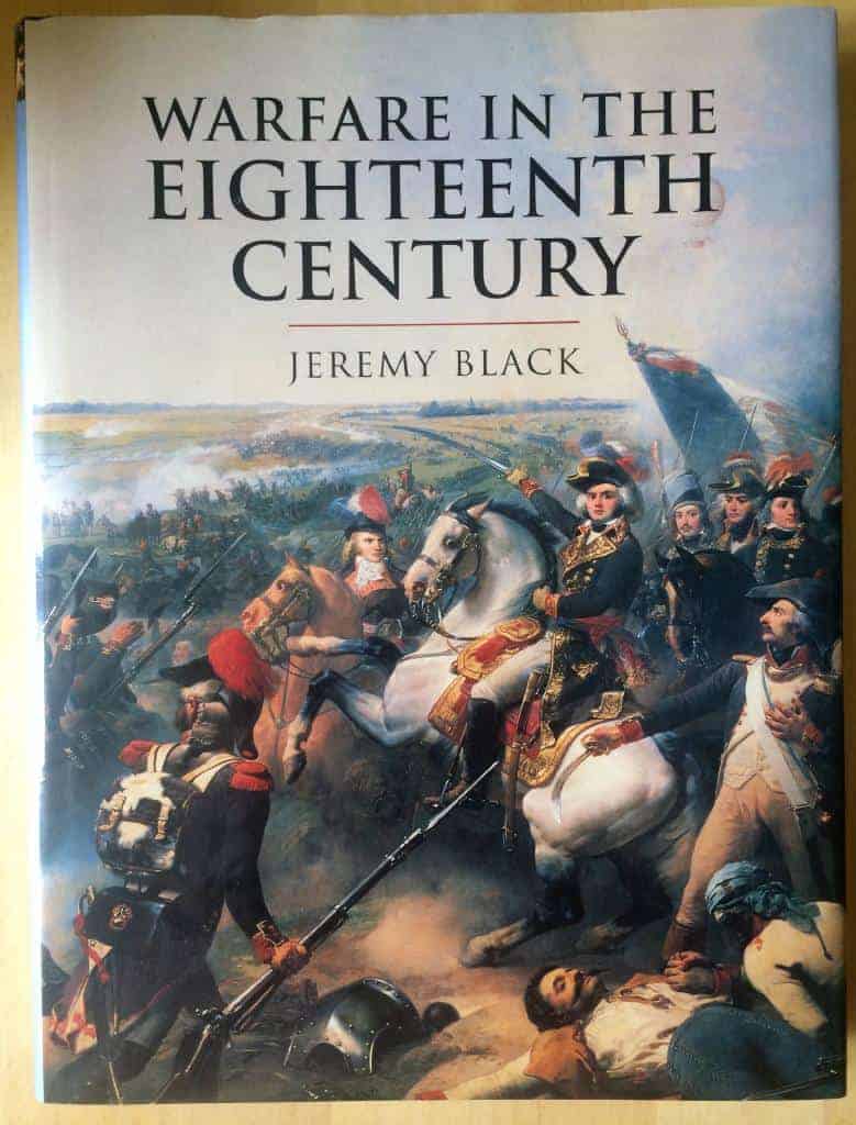 Black, Jeremy ; Keegan, John : Warfare in the Eighteenth Century
