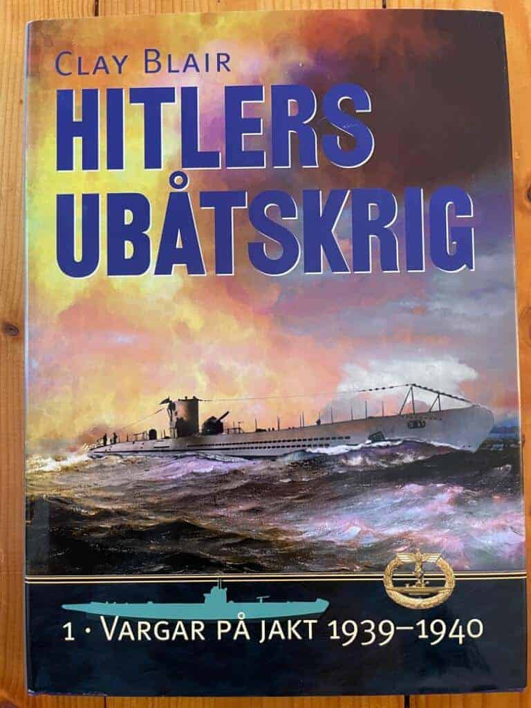 Blair, Clay ; Irheden, Ulf ; Areschoug, Richard ; Ahremark, Carl-Gustaf : Hitlers ubåtskrig 1