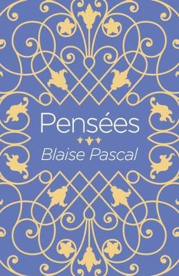 Blaise Pascal : Pensees