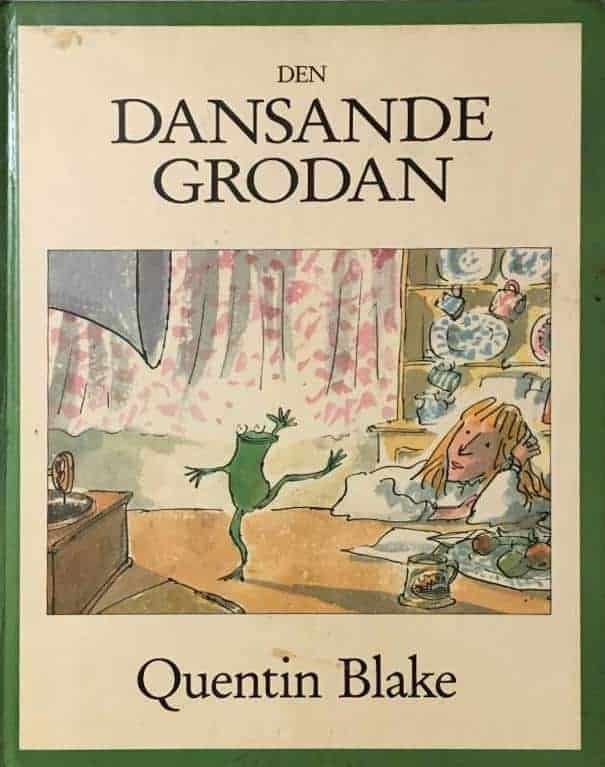 Blake, Quentin ; Westrup, Jadwiga P. : Den dansande grodan
