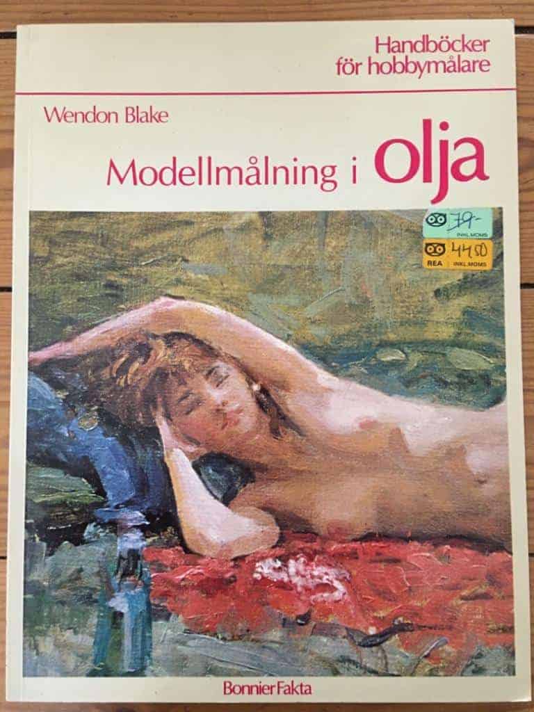 Blake, Wendon ; Passantino, George ; Teghammer, Jan : Modellmålning i olja
