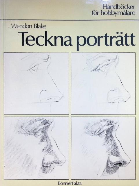 Blake Wendon : Teckna porträtt., Handböcker för hobbymålare.