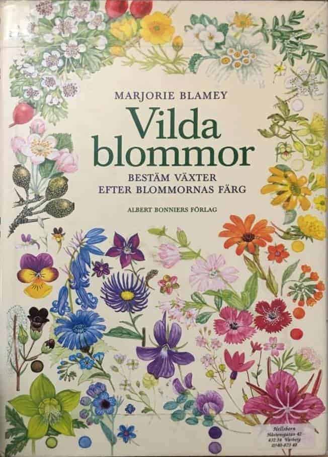 Blamey, Marjorie ; Lundberg, Johannes ; Staav, Roland : Vilda blommor