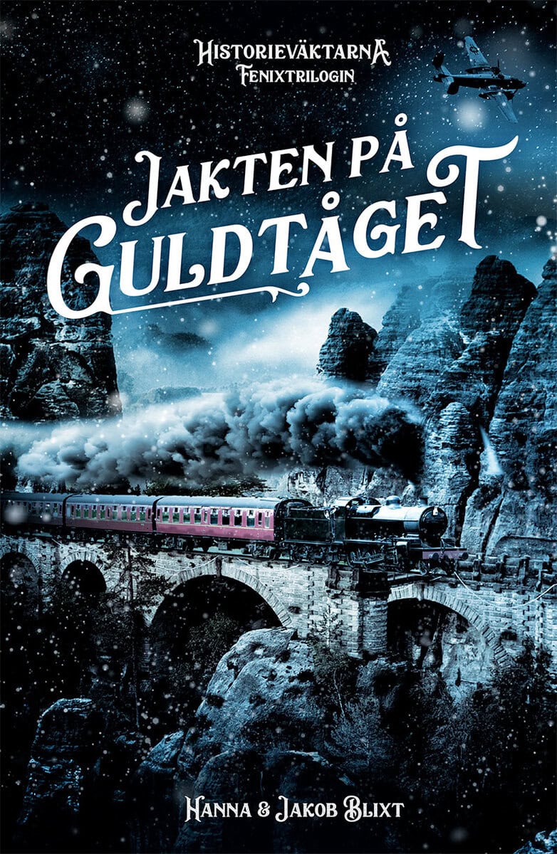 Blixt, Hanna ; Blixt, Jakob : Jakten på guldtåget