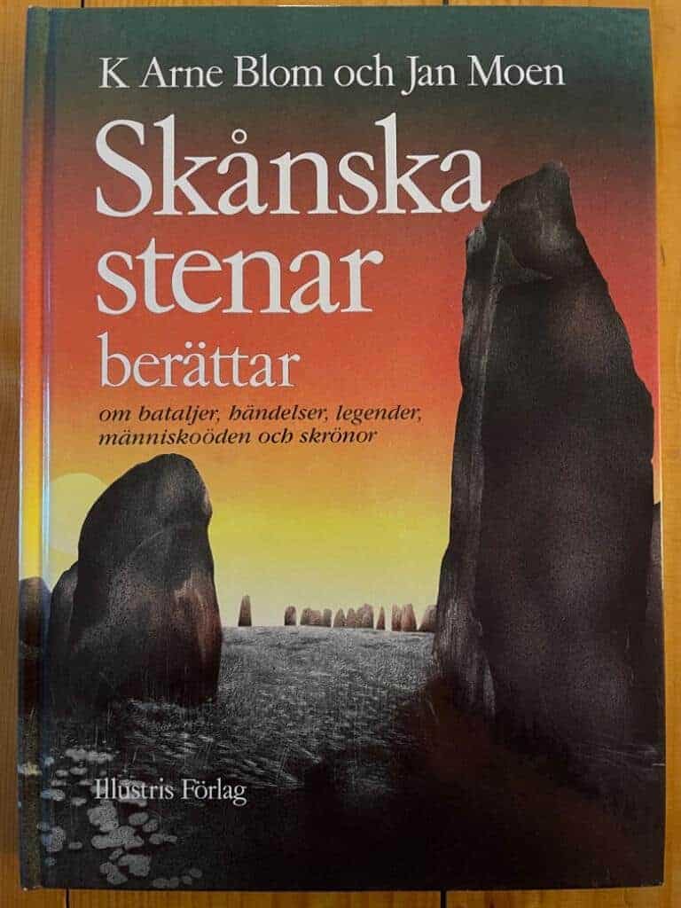 Blom, K. Arne ; Moen, Jan : Skånska stenar berättar