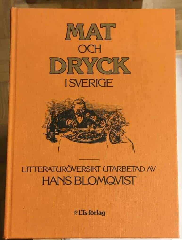 Blomqvist, Hans ; Institutet för folklivsforskning vid Nordiska museet och Stockholms universitet : Mat och dryck i Sverige