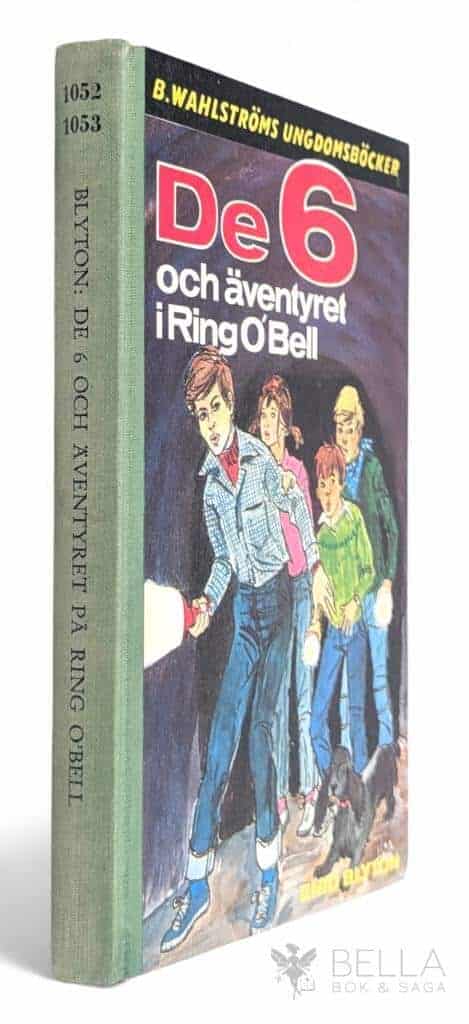 Blyton, Enid ; Kihlberg, Gun : De sex och äventyret i Ring O'Bell