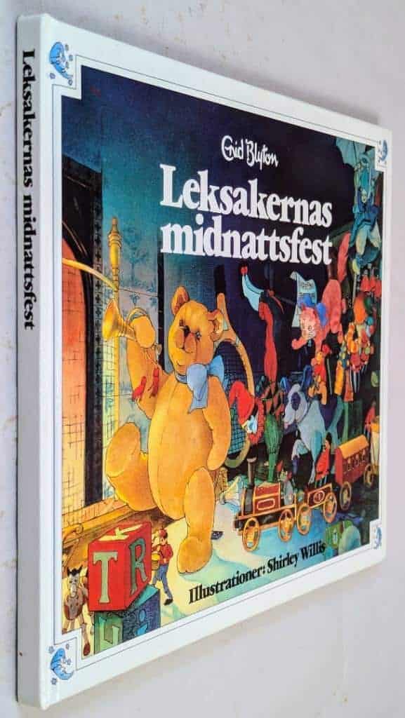 Blyton, Enid ; Willis, Shirley ; Warne, Ingrid : Leksakernas midnattsfest