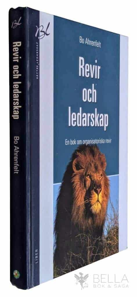 Bo Ahrenfelt : Revir och ledarskap