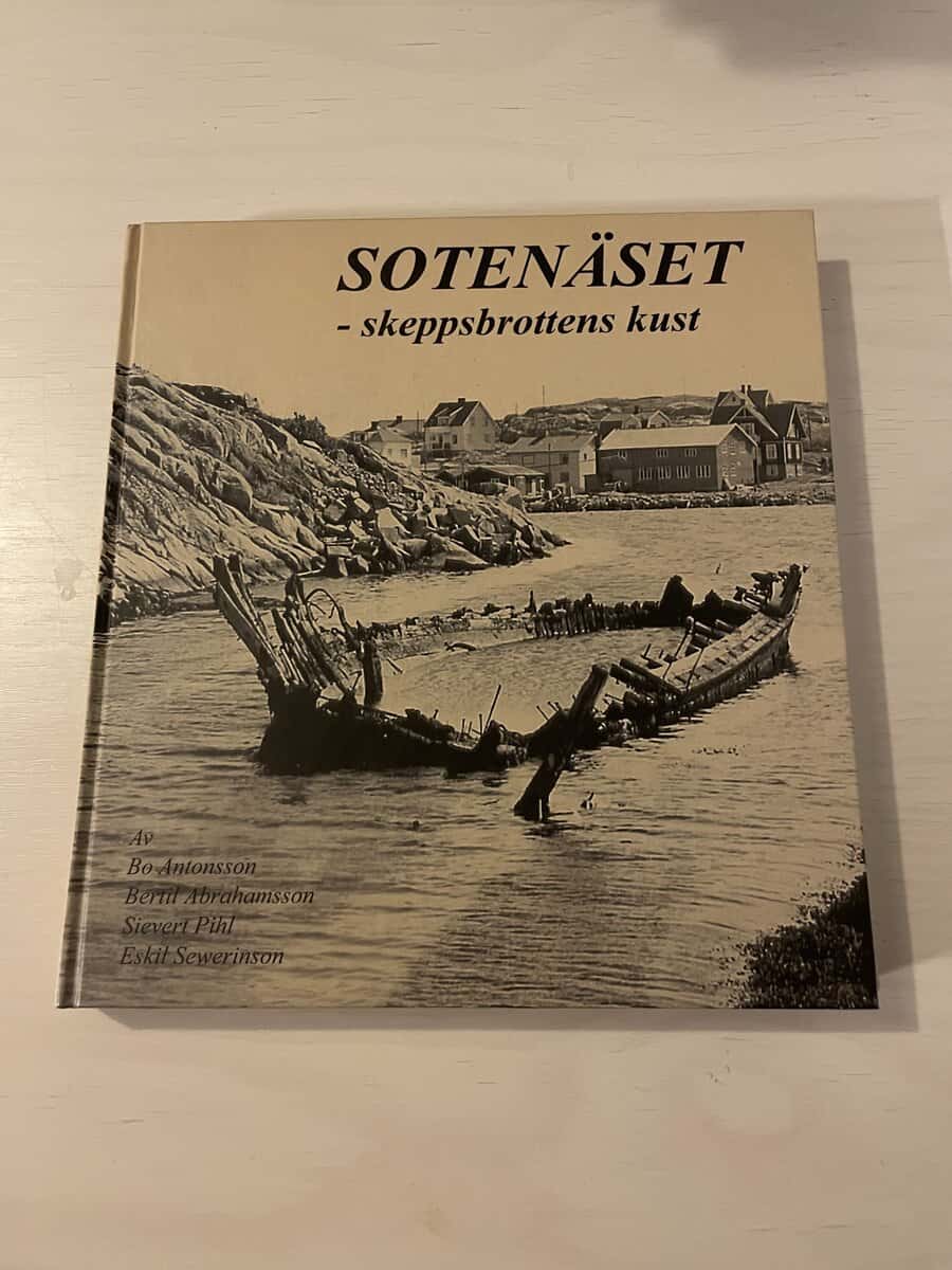 Bo Antonsson : Sotenäset - skeppsbrottens kust