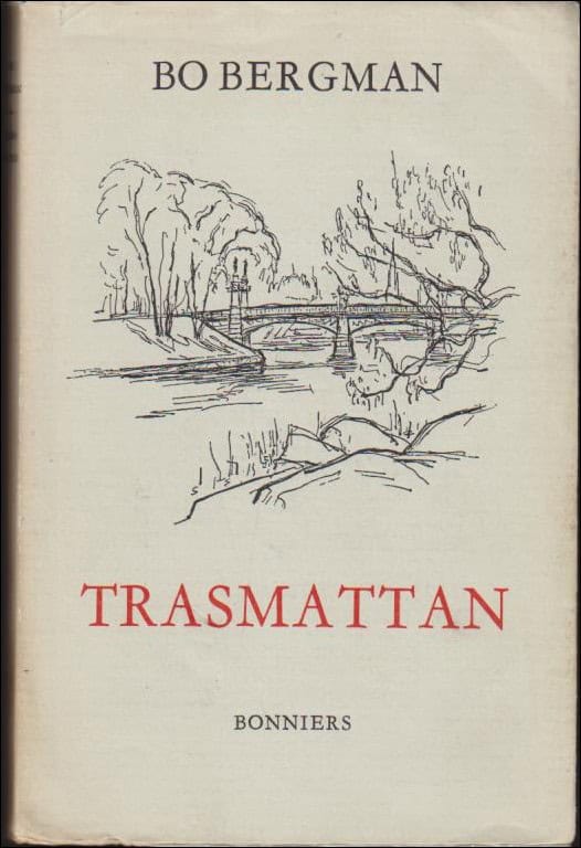 Bo Bergman : Trasmattan