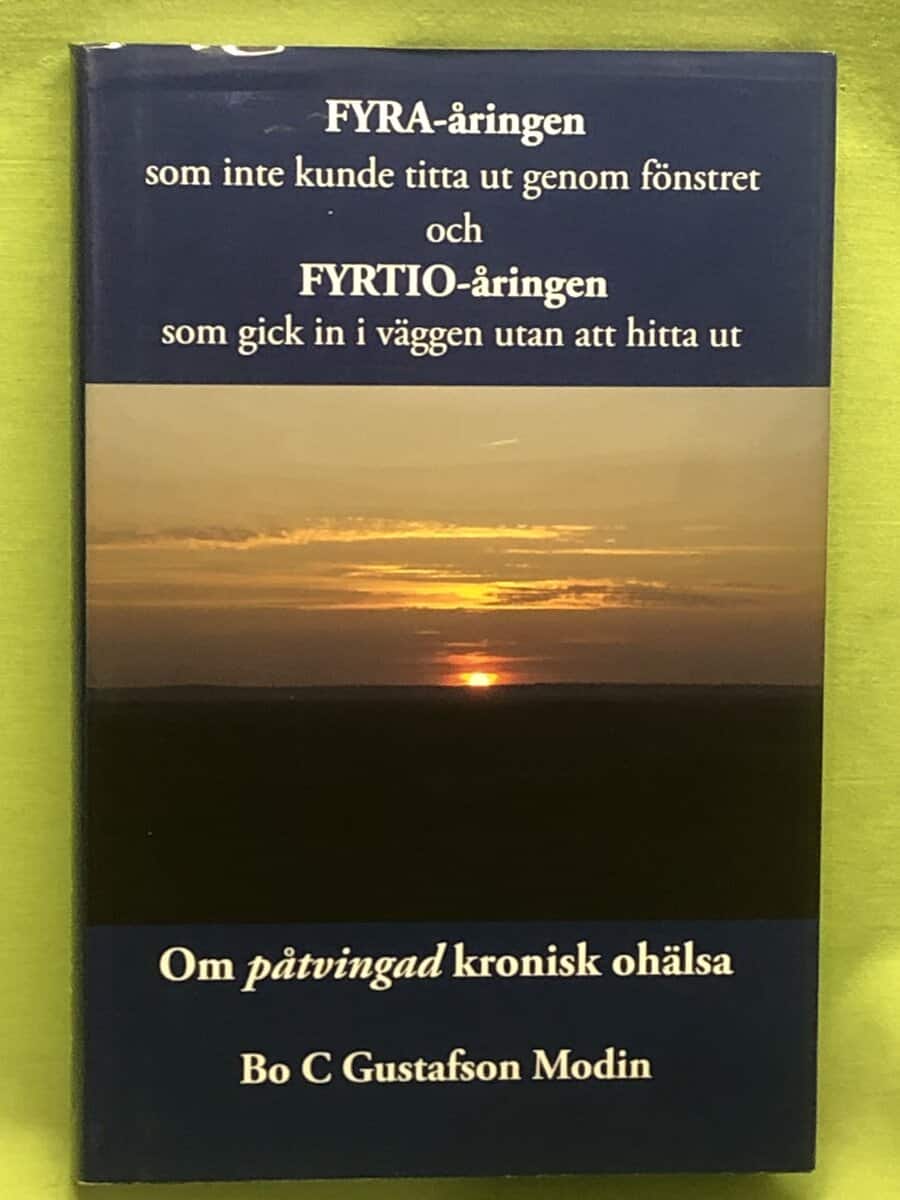 Bo C. Gustafson Modin : Fyra-åringen som inte kunde titta ut genom fönstret och fyrtio-åringen som gick in i väggen utan att hitta ut