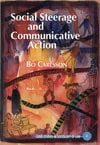 Bo Carlsson : Social steerage and communicative action