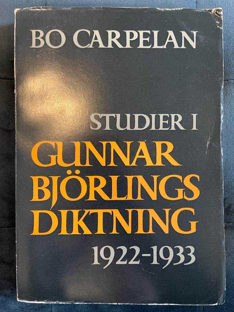 Bo Carpelan : Studier I Gunnar Björlings Diktning 1922-1933