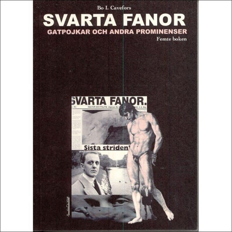 Bo Cavefors : Svarta fanor