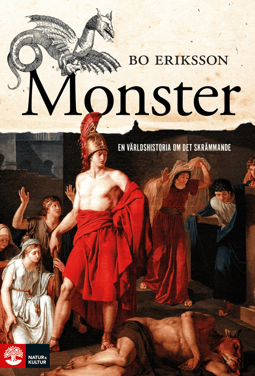 Bo Eriksson : Monster : en världshistoria om det skrämmande