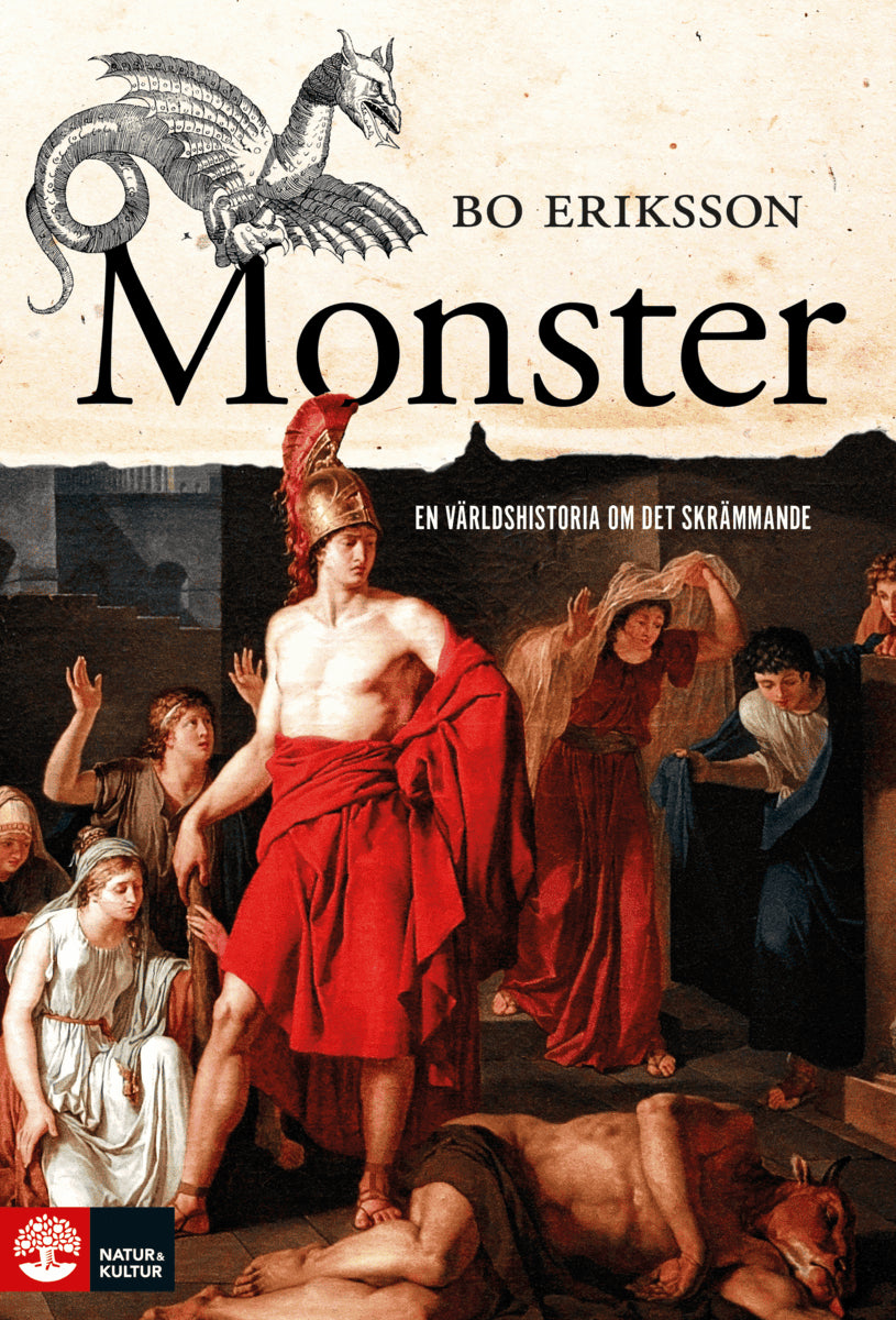 Bo Eriksson : Monster : en världshistoria om det skrämmande