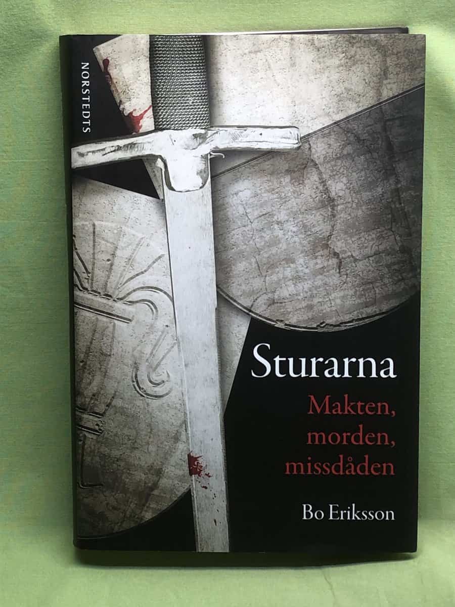 Bo Eriksson : Sturarna makten, morden, missdåden