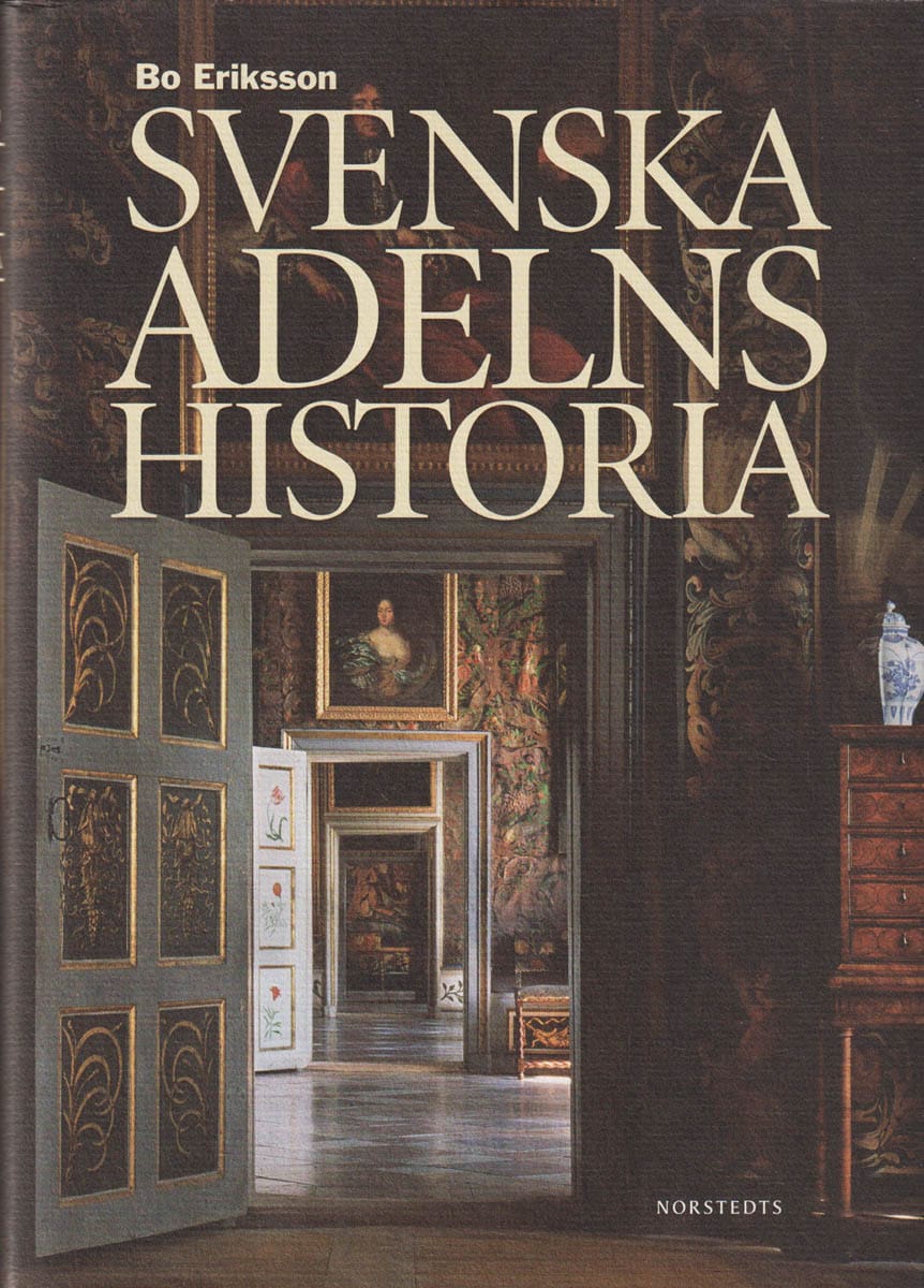 Bo Eriksson : Svenska adelns historia