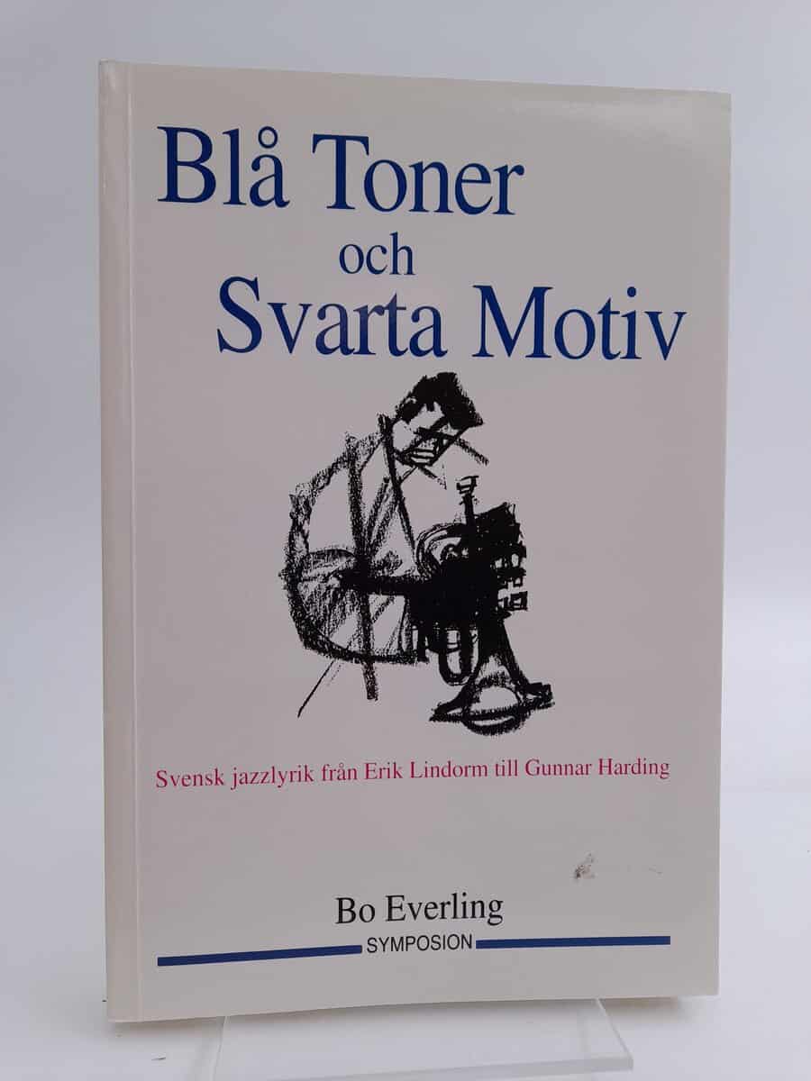Bo Everling : Blå toner och svarta motiv
