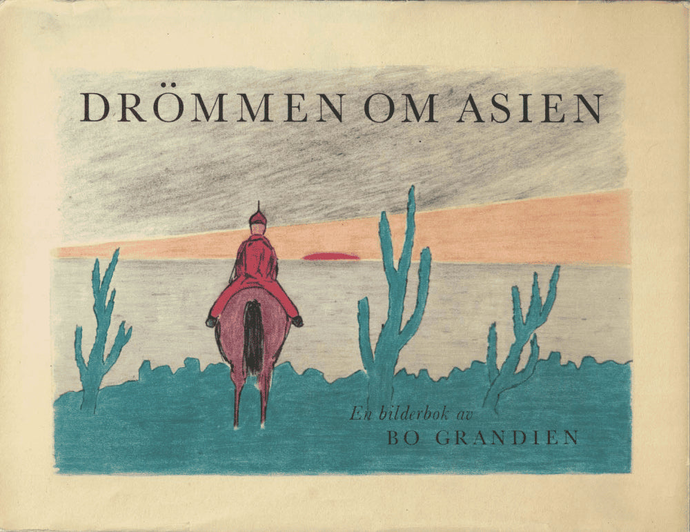Bo Grandien : Drömmen om Asien