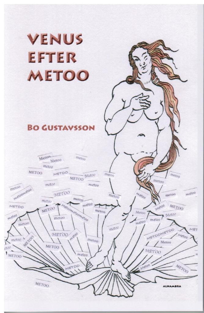 Bo Gustavsson : Venus efter Metoo