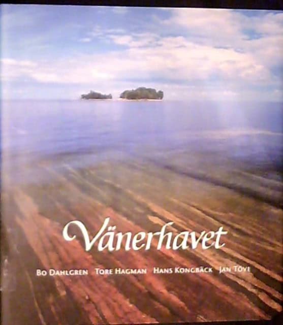 Dahlgren, Bo  Hagman, Tore  Kongbäck, Hans  Töve, Jan : Vänerhavet