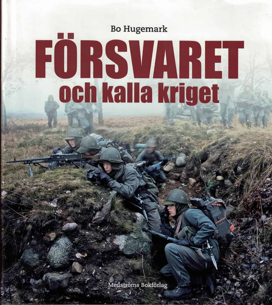 Bo Hugemark : Försvaret och kalla kriget