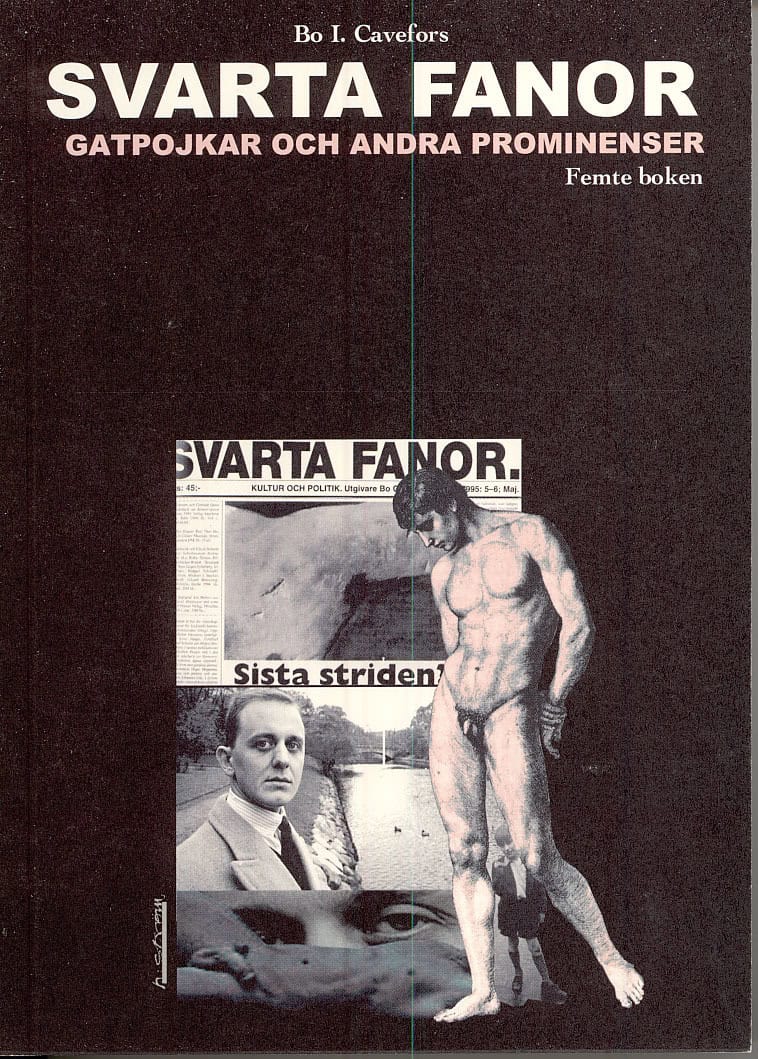 Bo I Cavefors : Svarta fanor